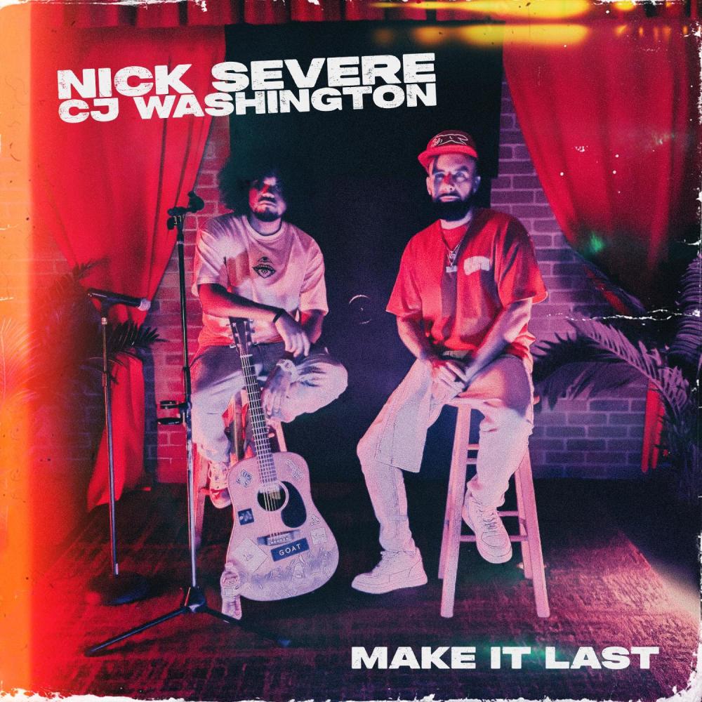 Make It Last (feat. Cj Washington) (Acoustic Version|Explicit)