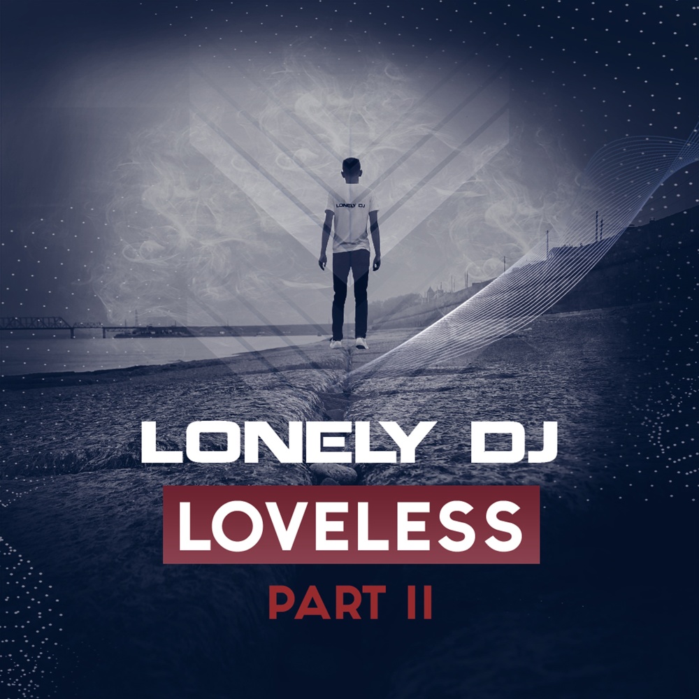 Loveless Pt II (Extended Mix)