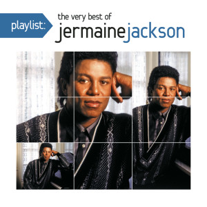 Jermaine Jackson的專輯Playlist: The Very Best of Jermaine Jackson
