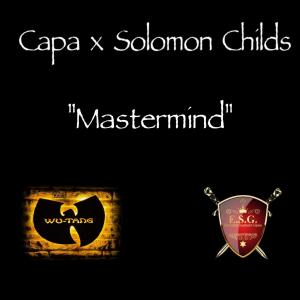 ดาวน์โหลดและฟังเพลง Mastermind (feat. Solomon Childs) (Explicit) พร้อมเนื้อเพลงจาก Capa