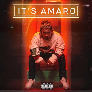 Amaro的專輯It's Amaro (Explicit)