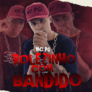 Rolezinho Com Bandido (Explicit)