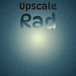 Album Upscale Rad oleh Various