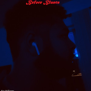 Album Before Blunts (Explicit) from Ray Williams