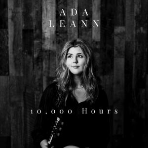 收聽Ada LeAnn的10000 Hours歌詞歌曲