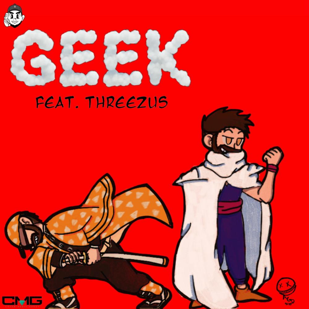 Geek (feat. Threezus) (Explicit)