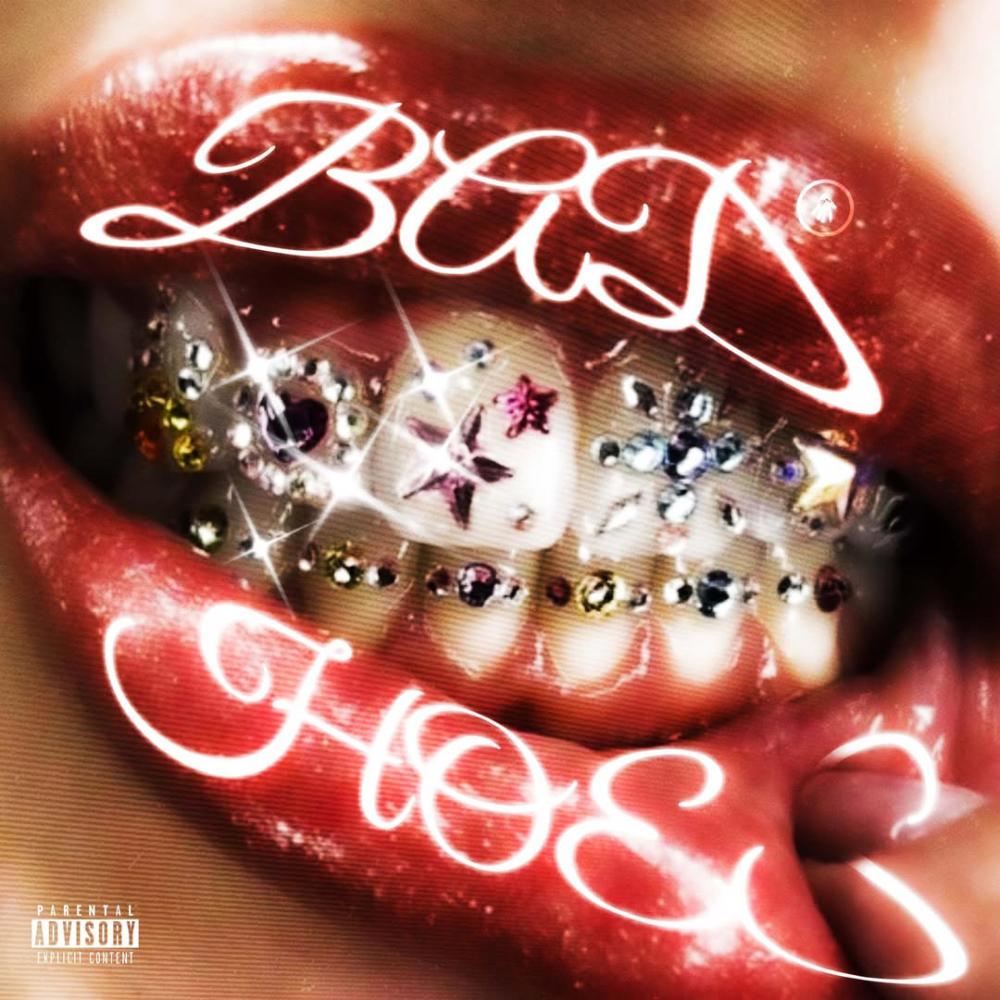Bad Hoes (feat. Ley) (Explicit)