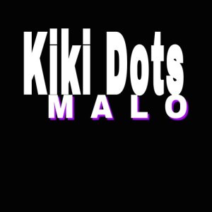 收聽Malo的Kiki Dots (其他)歌詞歌曲