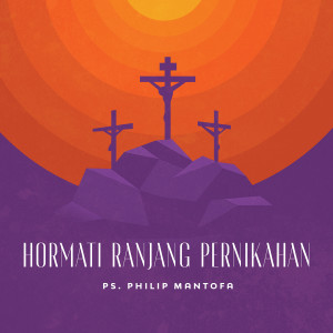 Dengarkan Hormati Ranjang Pernikahan lagu dari Philip Mantofa dengan lirik