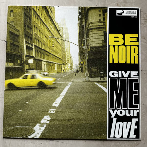 Be Noir的专辑Give Me Your Love
