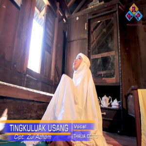 ดาวน์โหลดและฟังเพลง Tingkuluak Usang (Pop Minang Nostalgia) พร้อมเนื้อเพลงจาก Thalia Cotto