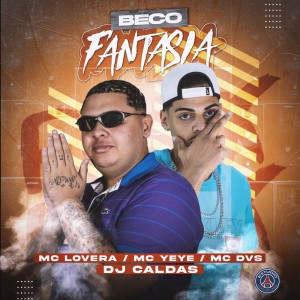 Mc Lovera的專輯BECO FANTASIA (Explicit)