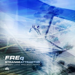 收听Freq的Strange Attractors (Green Lake Project Remix Radio Edit)歌词歌曲