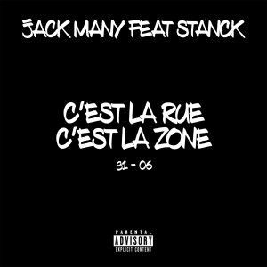 Album C’est la rue c’est la zone 91-06 (Explicit) from Jack Many