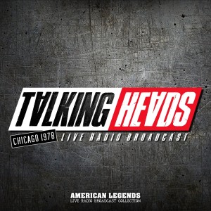 Talking Heads Live Radio Broadcast In Chicago