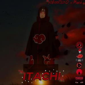 收聽AOB100round的Itachi (feat. Meesh) (Explicit)歌詞歌曲