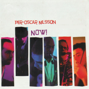 ดาวน์โหลดและฟังเพลง Now! พร้อมเนื้อเพลงจาก Per-Oscar Nilsson
