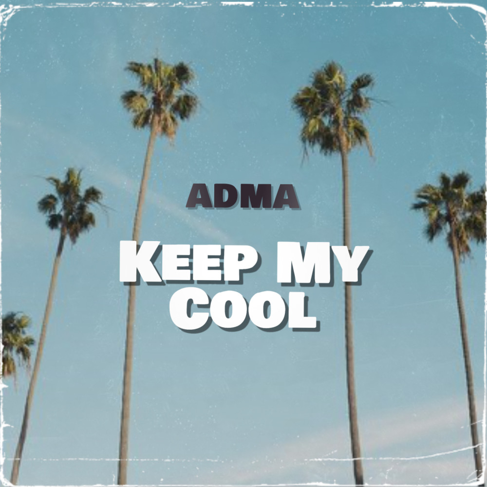 Keep My Cool (Explicit)