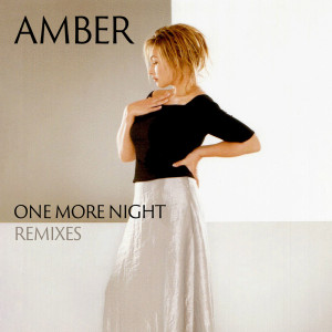 อัลบัม One More Night (Remixes) ศิลปิน Amber