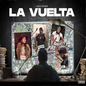 收聽Gran Figura的La Vuelta (feat. Tdimuzik, Proxy Lora & Mr Face|Explicit)歌詞歌曲