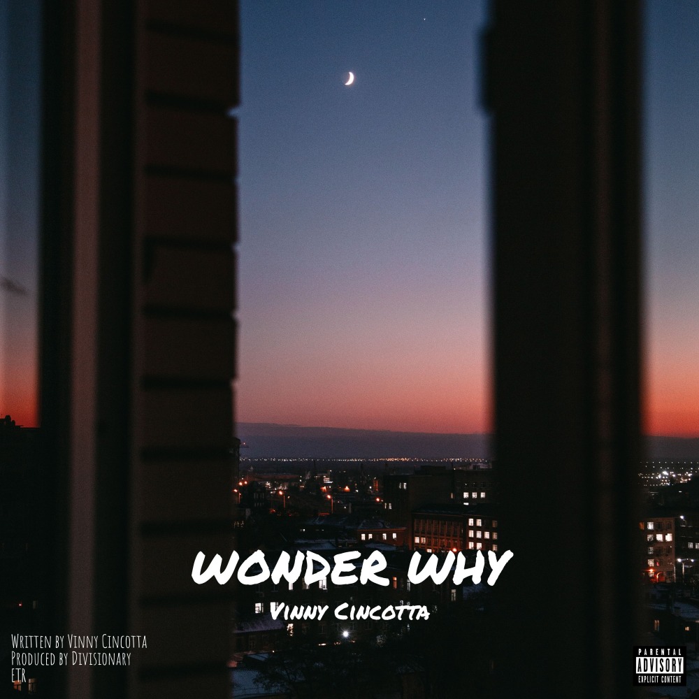 WONDER WHY (Explicit)