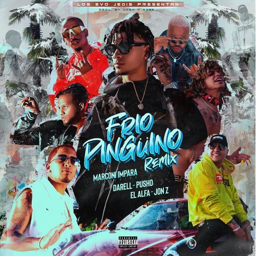 Frio Pinguino (Remix) (Remix|Explicit)