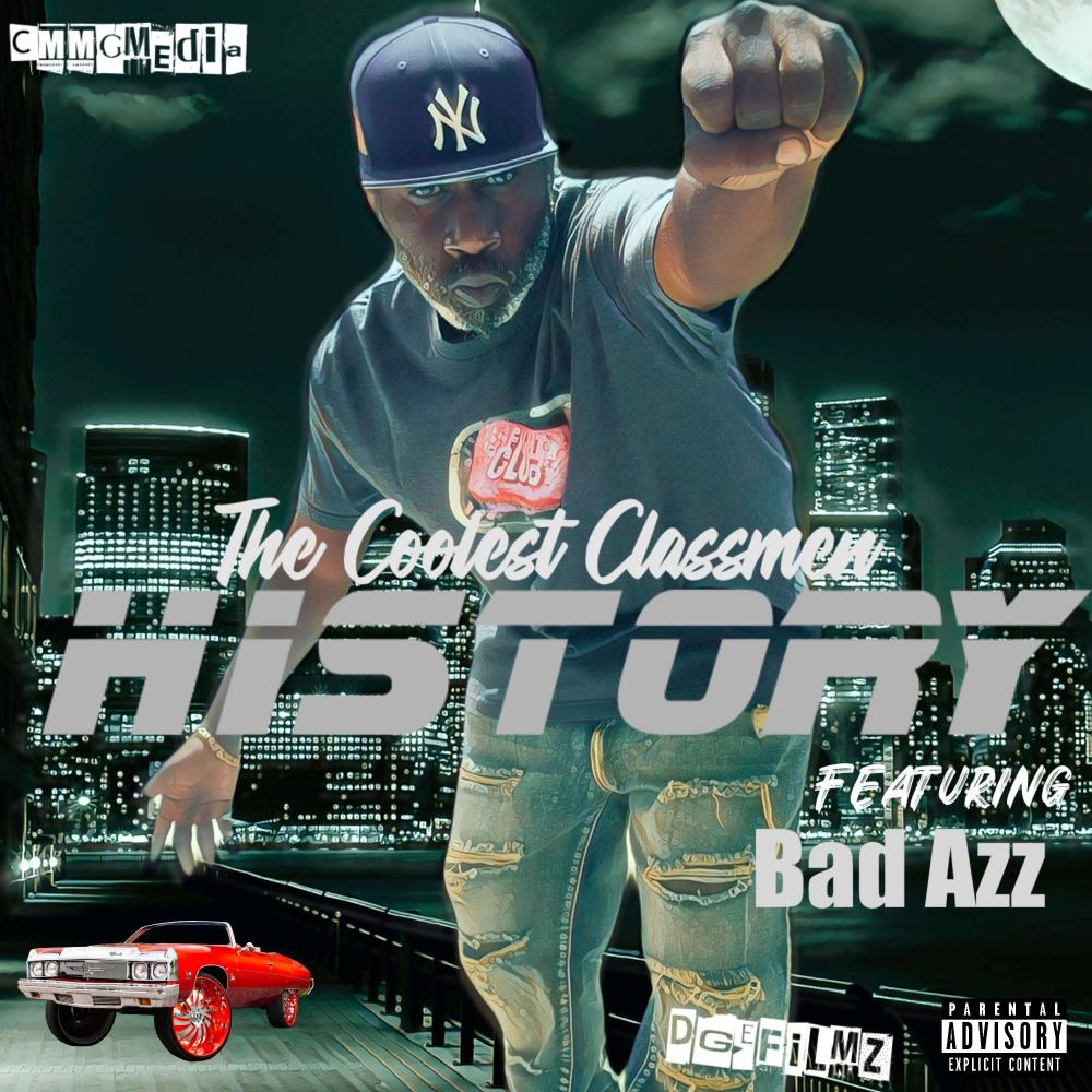 The Coolest Classmen (feat. Bad azz) (Explicit)