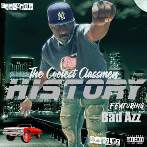 History的專輯The Coolest Classmen (feat. Bad azz) [Explicit]