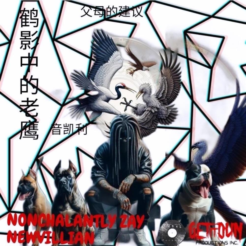 Crane in a Eagles shadow (feat. Newvillian & NONCHALANTLY ZAY) (Explicit)