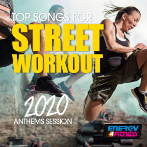 speedmaster的专辑Top Songs For Street Workout 2020 Anthems Session