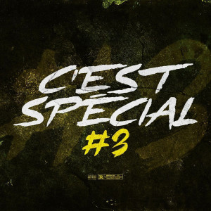 Album C’est Spécial #3 (Explicit) from 