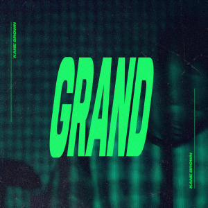 Kane Brown的專輯Grand