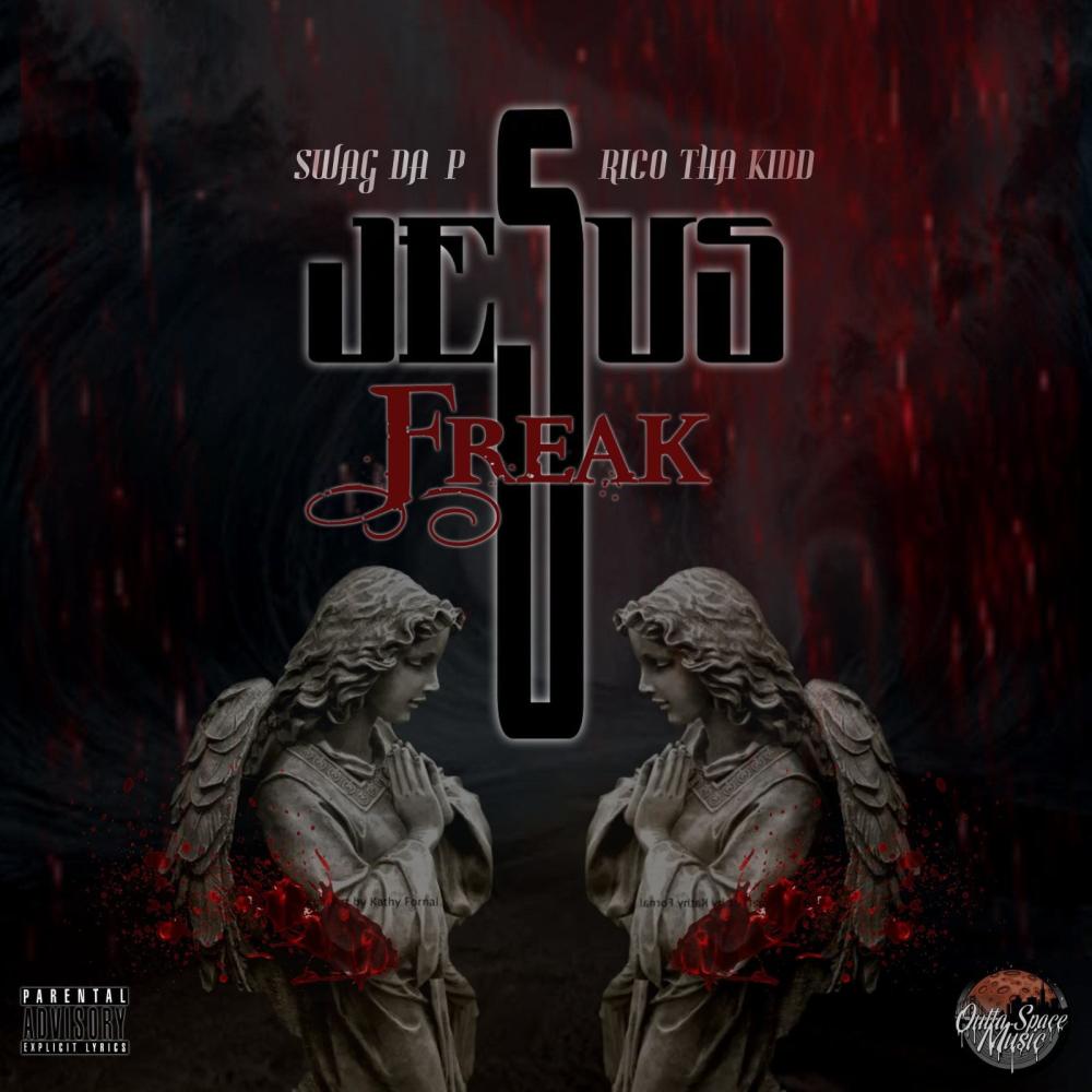 Jesus Freak (feat. Rico Tha kidd) (Explicit)