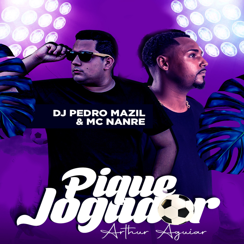 Pique Jogador (Arthur Aguiar) (Explicit)