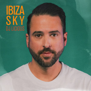 DJ Licious的专辑Ibiza Sky