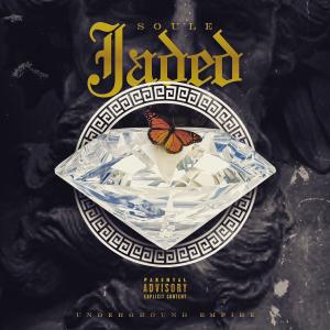 ดาวน์โหลดและฟังเพลง Jaded (Explicit) พร้อมเนื้อเพลงจาก Soule