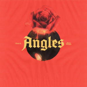 收聽Wale的Angles (feat. Chris Brown)歌詞歌曲