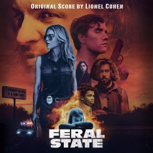 Lionel Cohen的專輯Feral State (Original Score)