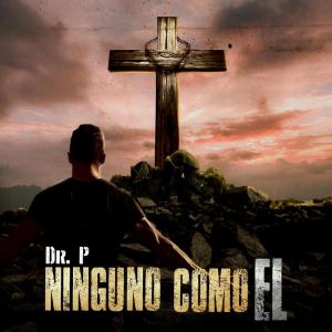Album Ninguno como El oleh Dr. P