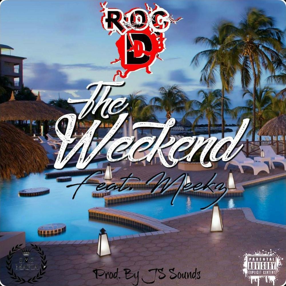 The Weekend(feat. Meekz)