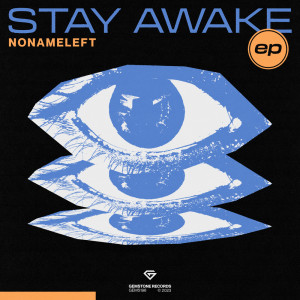 Nonameleft的專輯Stay Awake EP