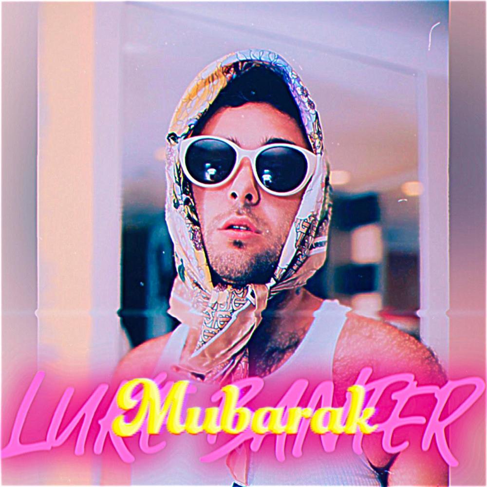 Mubarak (Explicit)