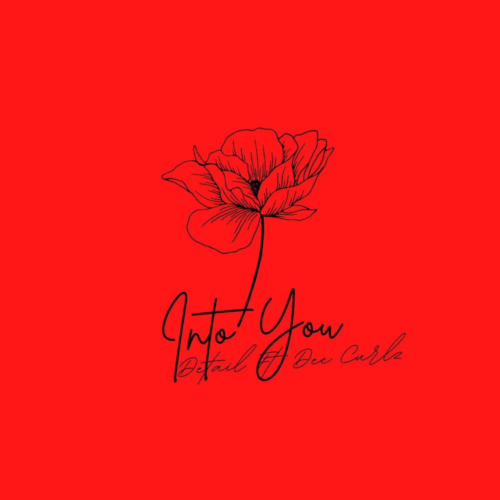 Into You (feat. Dee Curlz) (Explicit)