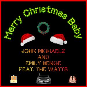 收聽John Michaelz的Merry Christmas Baby (feat. The Watts)歌詞歌曲