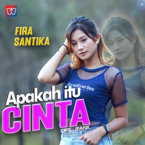 Fira Santika的專輯Apakah Itu Cinta