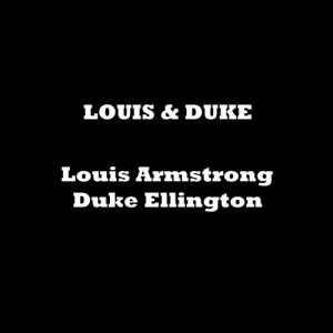 Louis Armstrong的專輯Louis & Duke