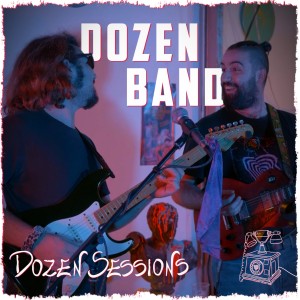 Dozen Minds的專輯Dozen Band - Live at Dozen Sessions (Explicit)