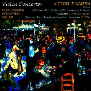 Victor Pikaizen的專輯Mendelssohn, Wieniawski & Eller: Violin Concertos