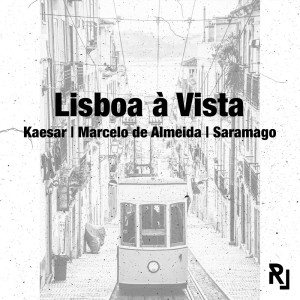 Album Lisboa à Vista oleh Marcelo de Almeida