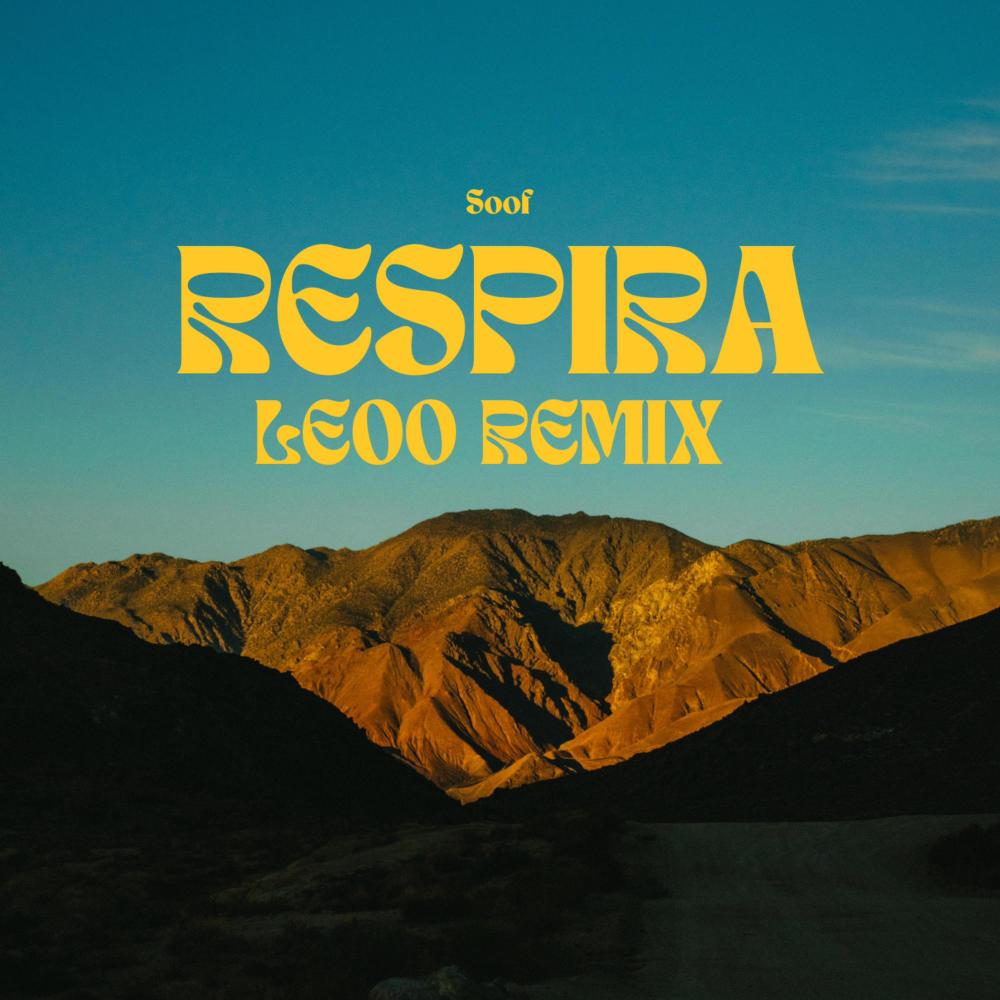 Respira (feat. Soof) (Summer Edit)